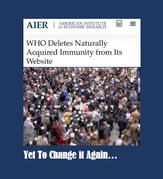 WHO Deletes Naturally Acquired Immunity From Its Website…Yet To Change It Again