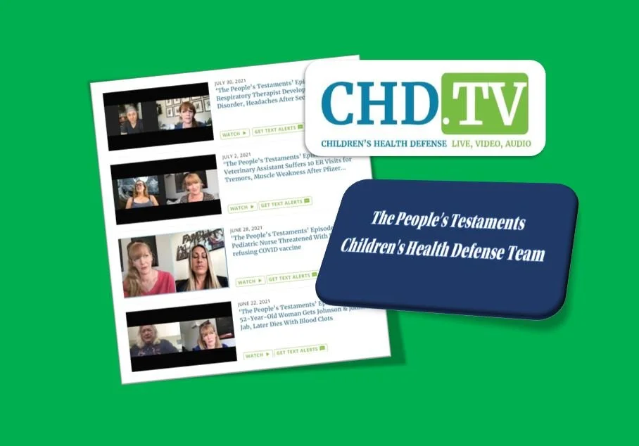 The People’s Testaments After Covid Jab - Children's Health Defense Team