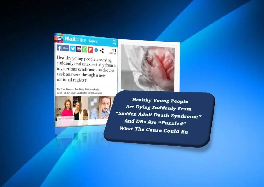 Healthy Young People Are Dying Suddenly From “Sudden Adult Death Syndrome” And DRs Are “Puzzled” What The Cause Could Be