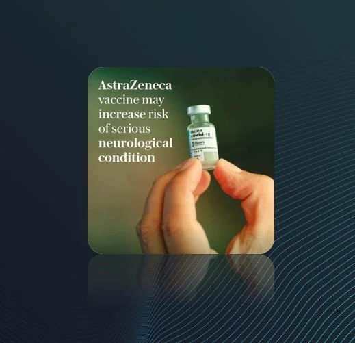 AstraZeneca Covid Jab May Have Caused Rise In Neurological Syndrome