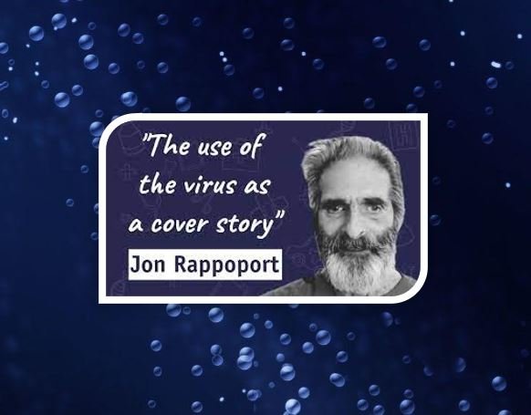 The Virus As A Cover Story With Jon Rappoport 