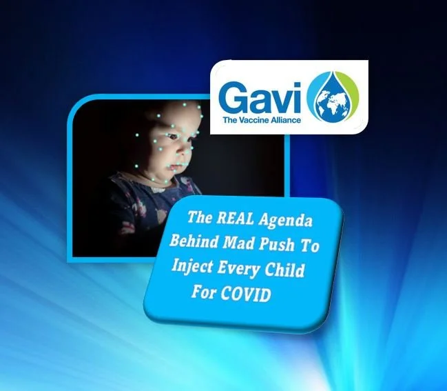 The REAL Agenda Behind Mad Push To Inject Every Child For COVID