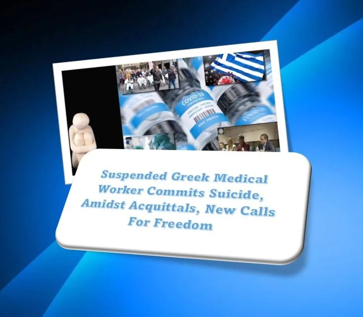 Suspended Greek Medical Worker Commits Suicide, Amidst Acquittals, New Calls For Freedom