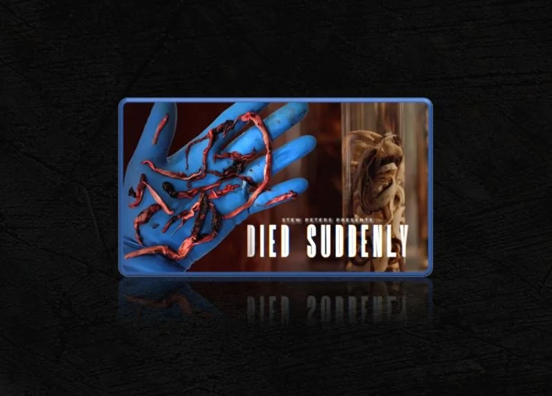 World Premiere: Died Suddenly - Documentary 