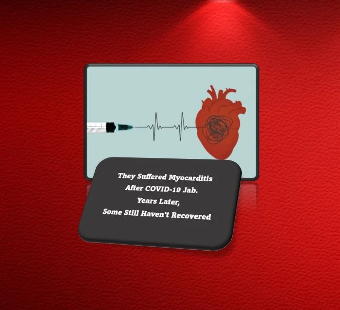 They Suffered Myocarditis After COVID-19 Jab. Years Later, Some Still Haven't Recovered