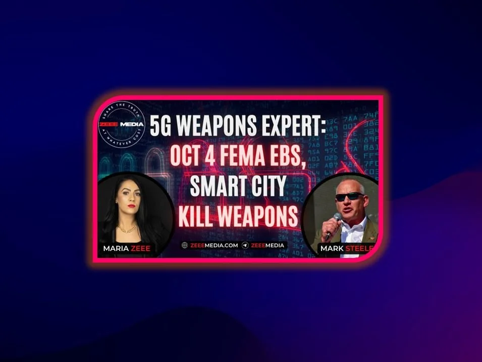 Mark Steele - 5G Weapons Expert On Oct 4 FEMA EBS, Smart City Kill Weapons