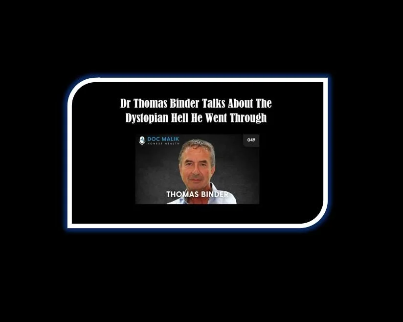 Dr Thomas Binder Talks About The Dystopian Hell He Went Through