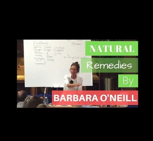 Barbara O’Neill - Natural Remedies 