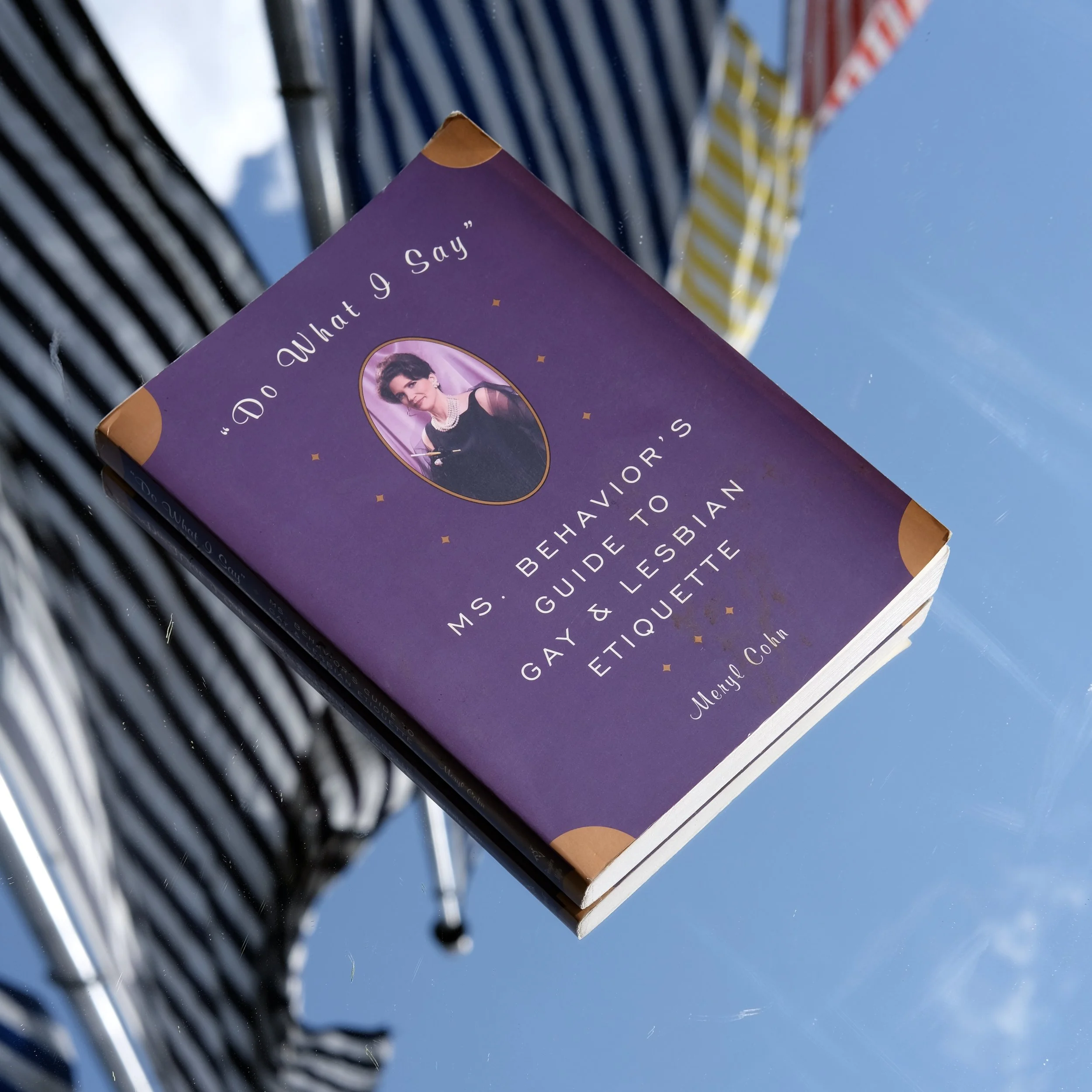 "Do What I Say" Ms. Behavior's Guide to Gay & Lesbian Etiquette