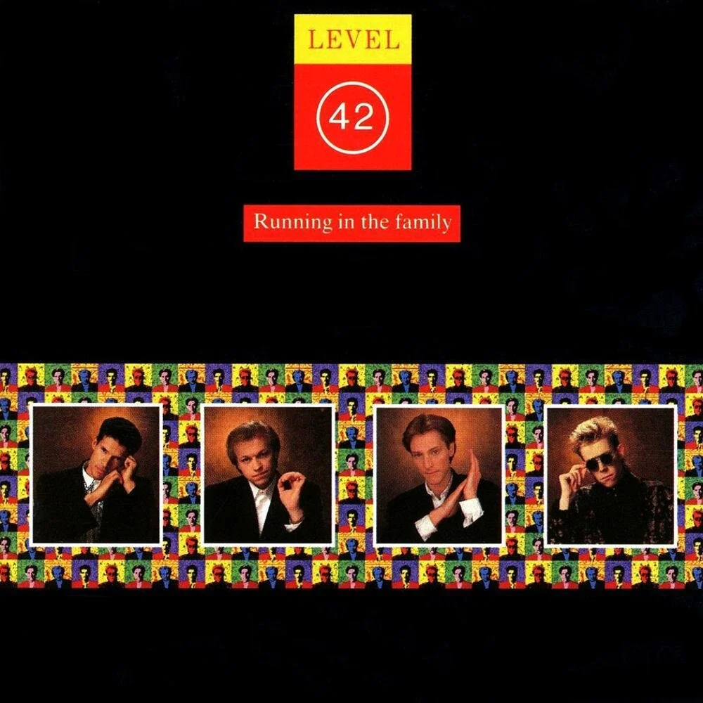Level 42 - Running in the Family