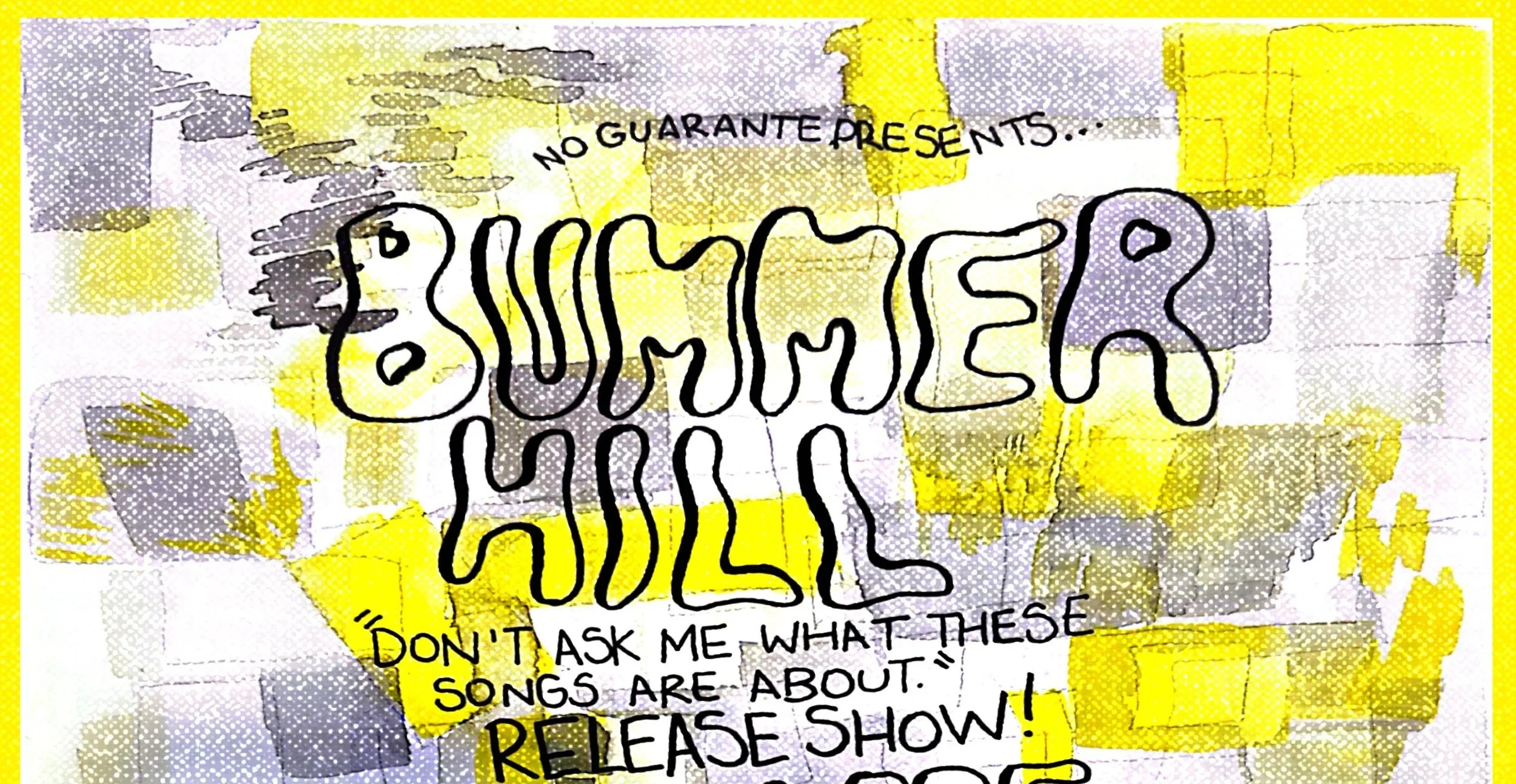 Bummer Hill (release show), Stay Here, Velvet Edge, Page Girl, Dogfight