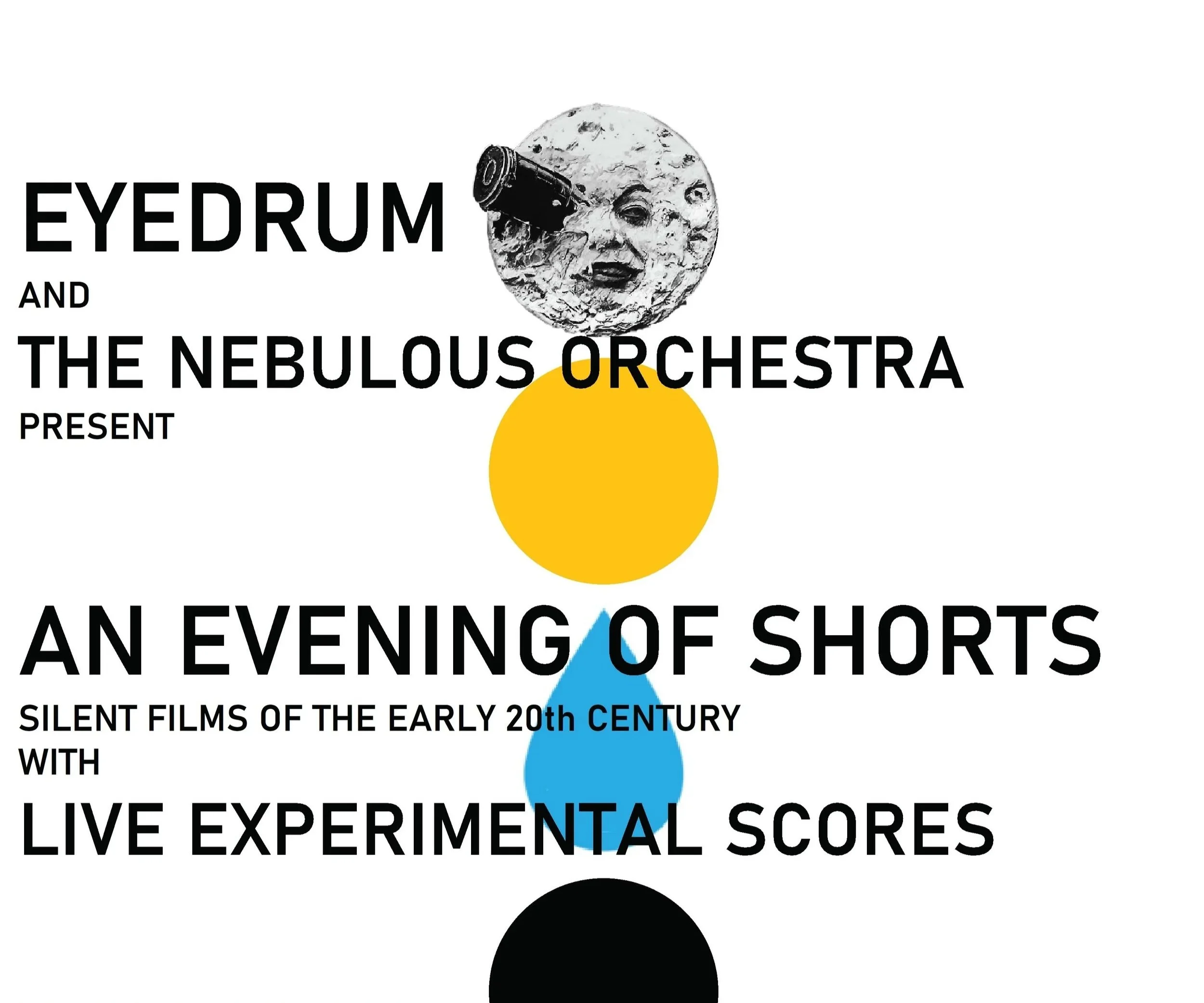 An Evening of Shorts: Silent films of the early 20th century with live experimental scores by The Nebulous Orchestra