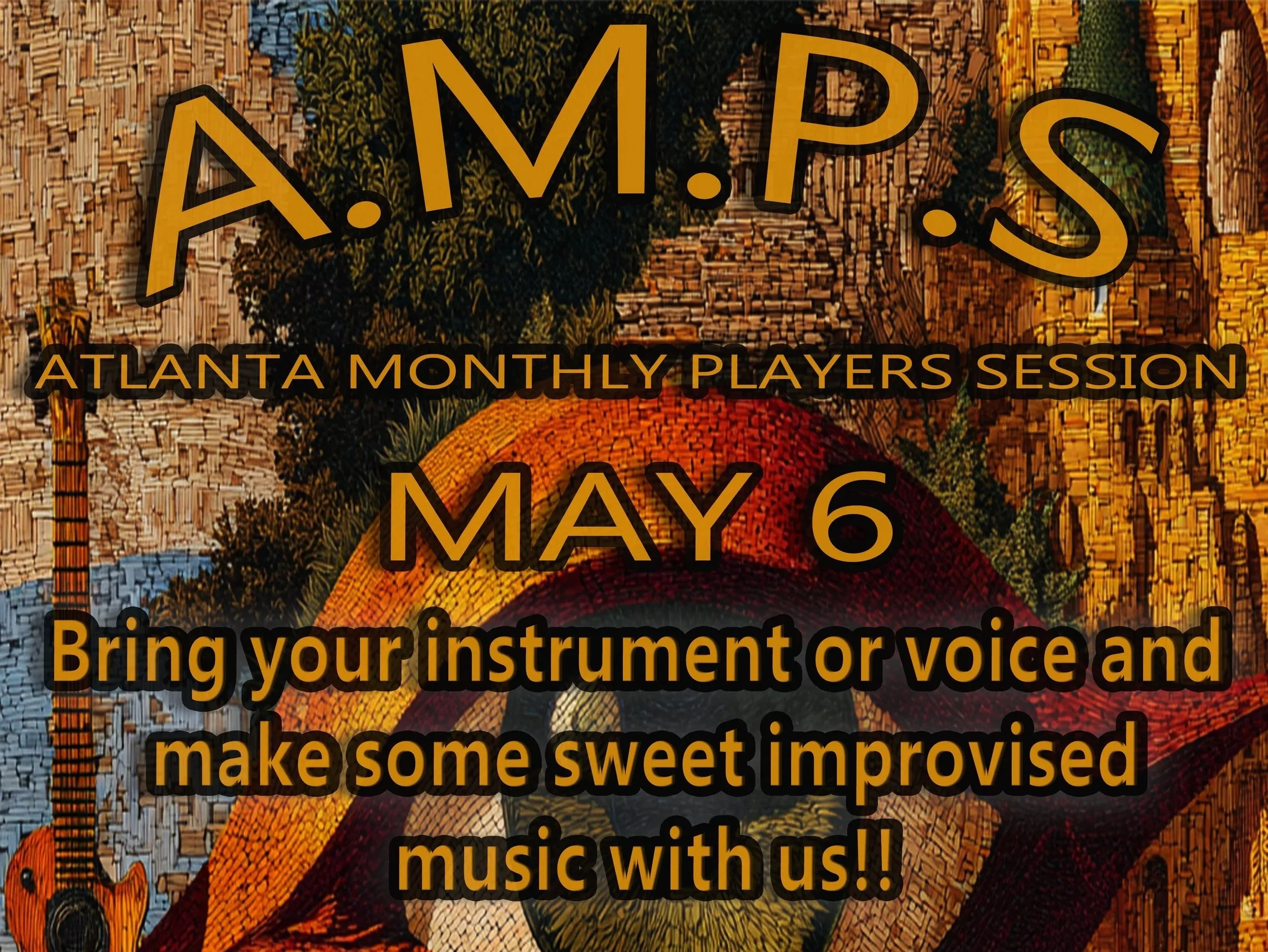 A.M.P.S. / ATLANTA MONTHLY PLAYERS SESSION