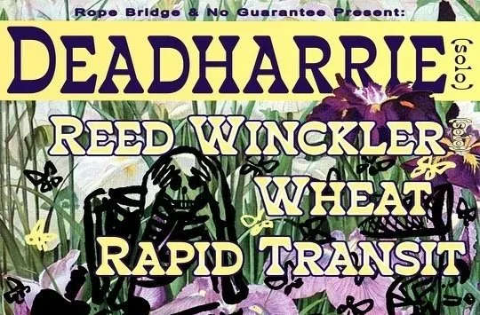 DEADHARRIE, Reed Winckler, Wheat, Rapid Transit