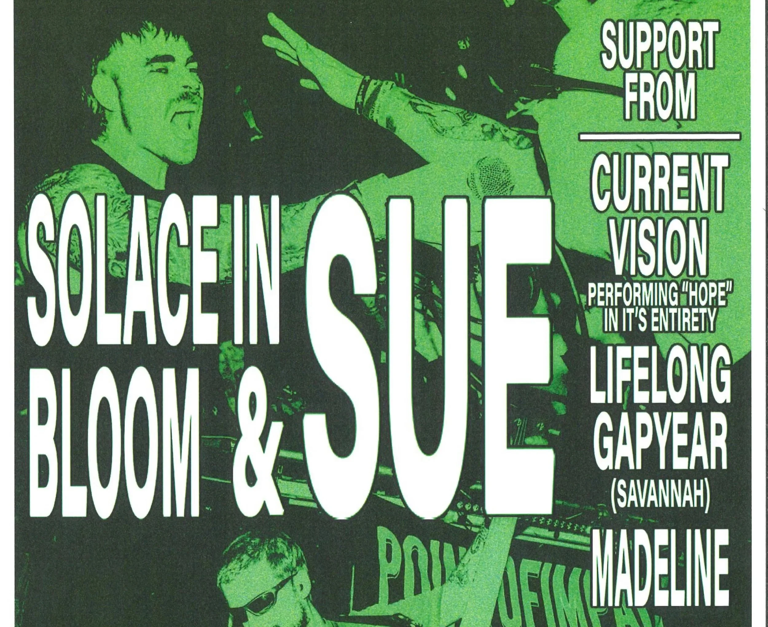 SOLACE IN BLOOM &amp; SUE, Current Vision, Lifelong, Gapyear, Madeline, Nine at the Latest