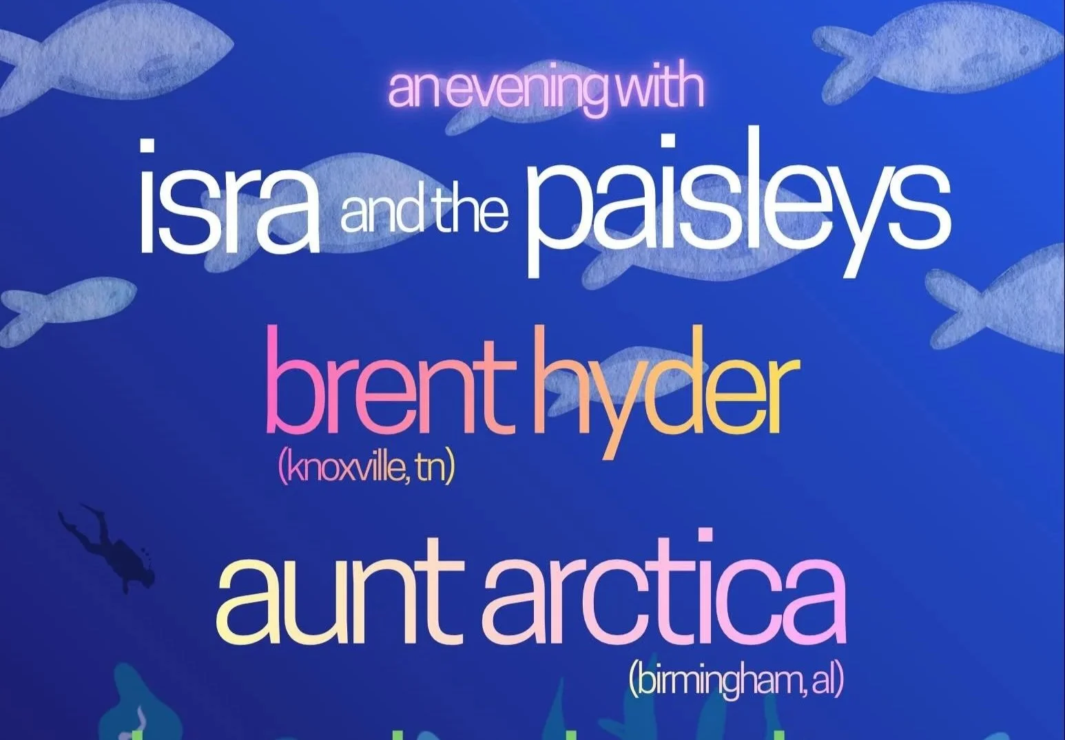 ISRA AND THE PAISLEYS, Brent Hyder, Aunt Arctica, Thought Daughter