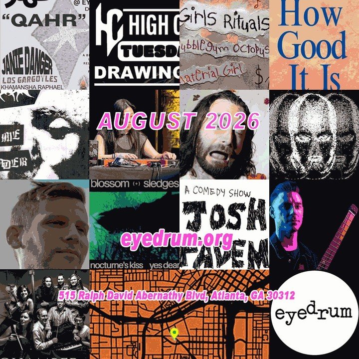 August at eyedrum *Support yr local art and music scene!* eyedrum.org #avantgarde, #music, #improv, #electroacoustic,  #film, #contemporary, #art, #atlanta, #nonprofit