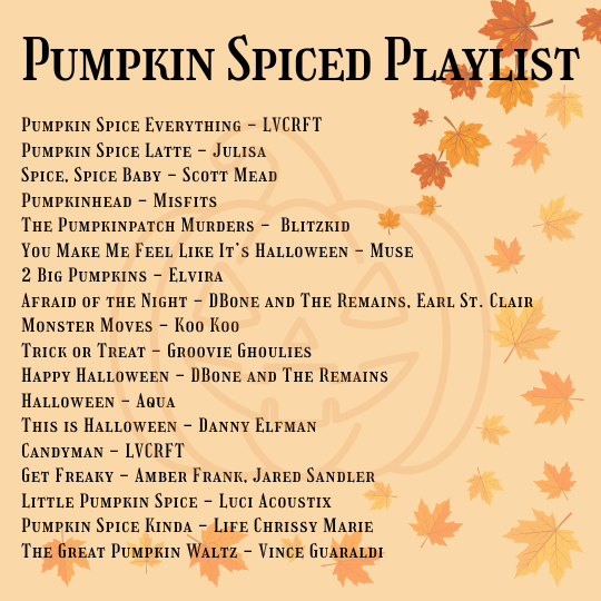 graphic with a jack o lantern and fall leaves in the background and a list of pumpkin spice theme music