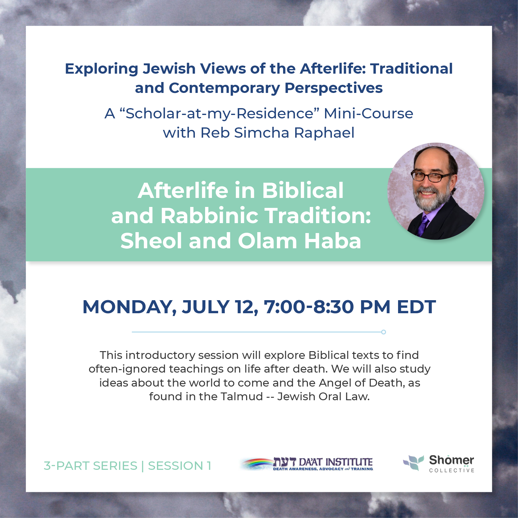 Session 1 - Afterlife in Biblical & Rabbinic Tradition: Sheol & Olam Haba