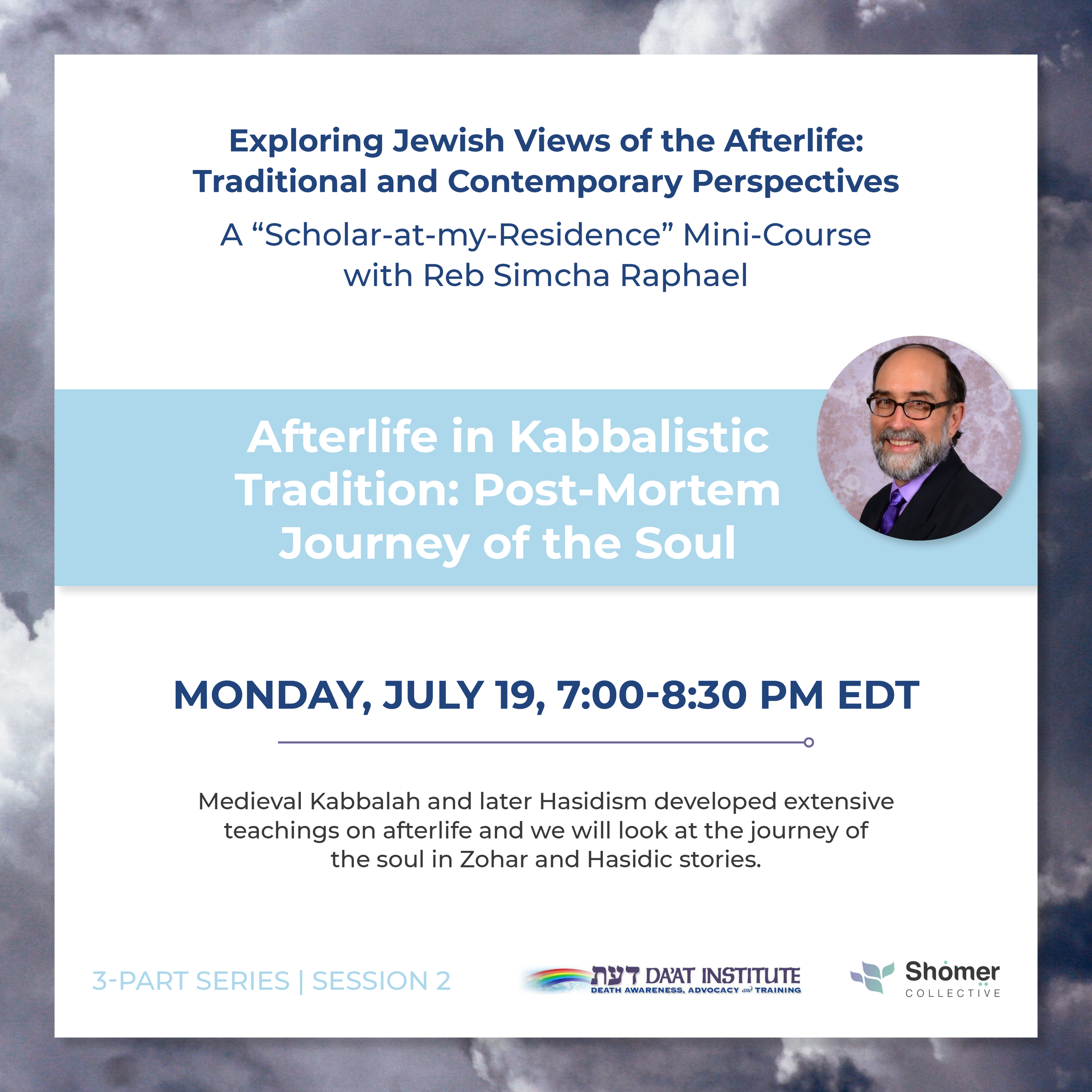 Session 2 - Afterlife in Kabbalistic Tradition: Post-Mortem Journey of the Soul