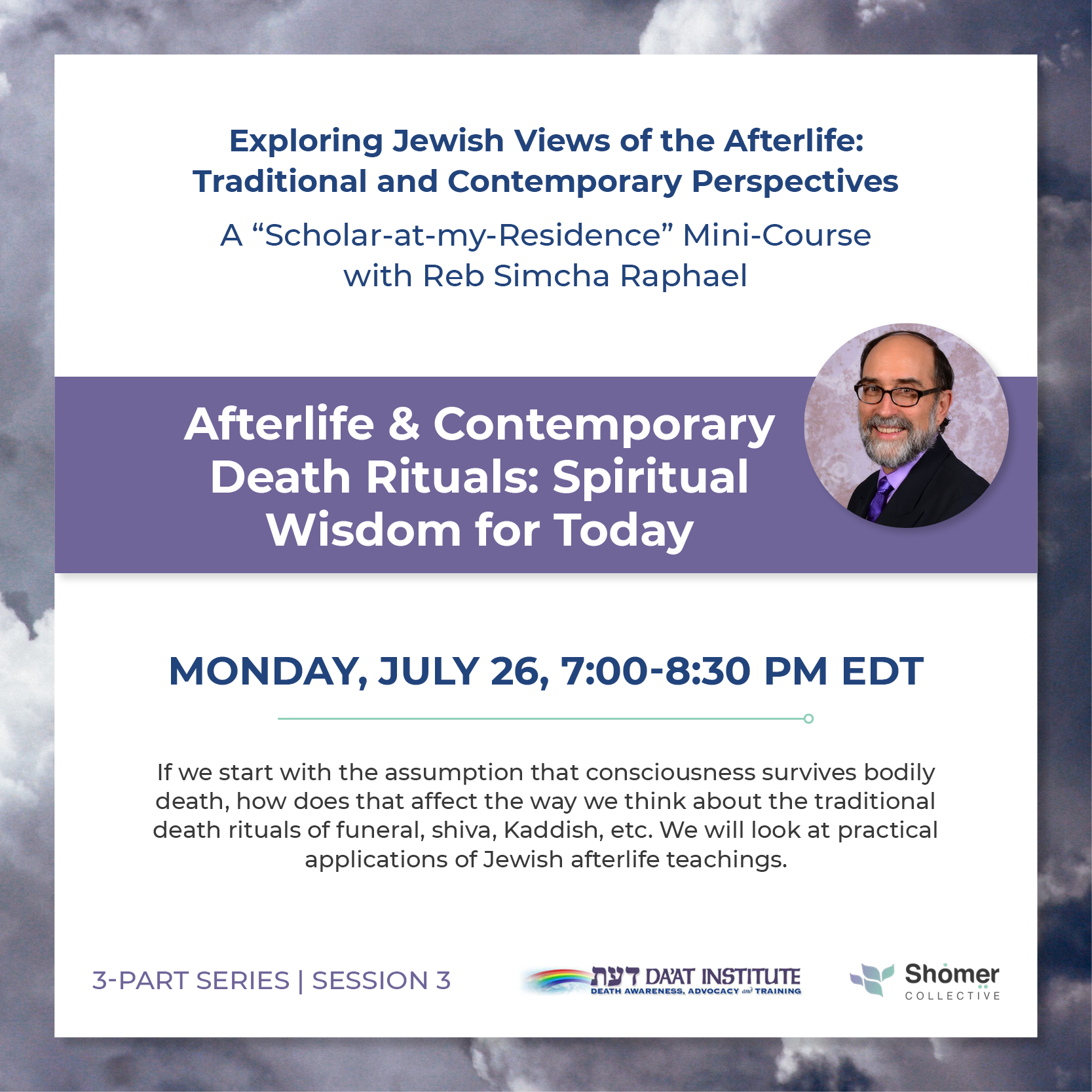 Session 3 - Afterlife &amp; Contemporary Death Rituals: Spiritual Wisdom for Today