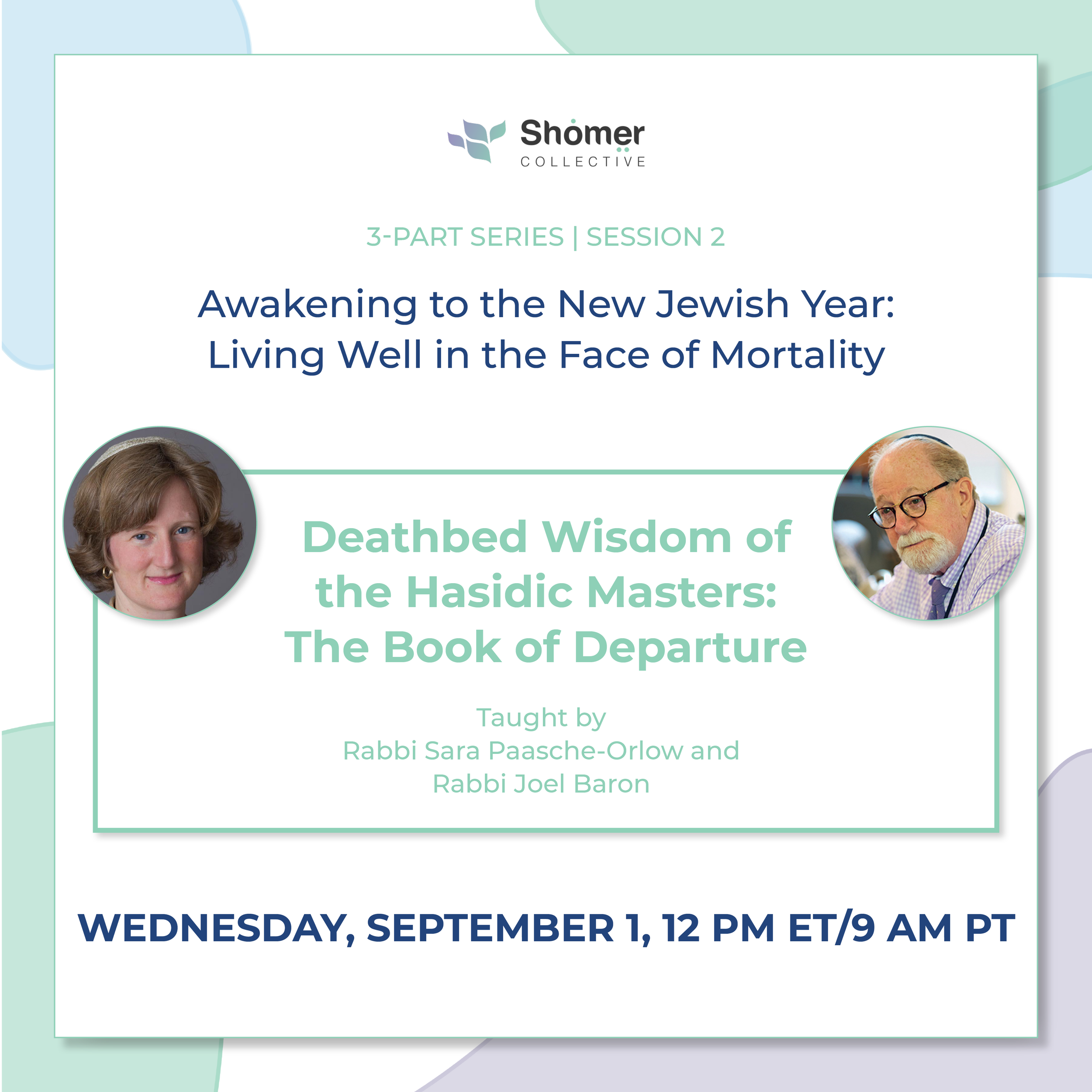 Session 2 - Deathbed Wisdom of the Hasidic Masters: The Book of Departure