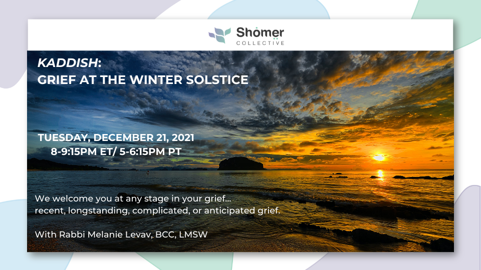Kaddish: Grief at the winter solstice