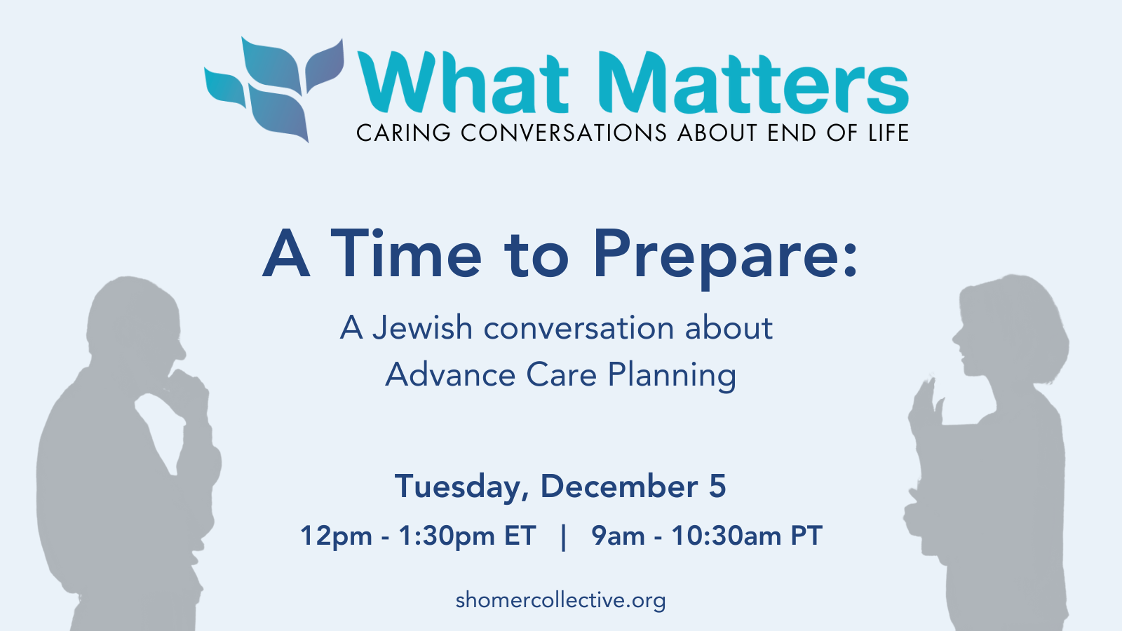 A Time to Prepare: A Jewish Conversation About Advance Care Planning