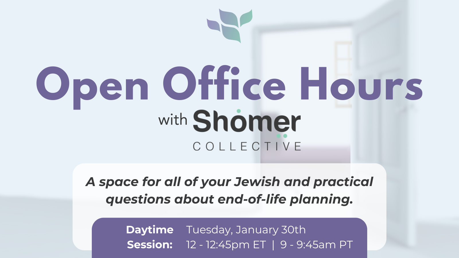 Open Office Hours with Shomer Collective (Daytime Session)