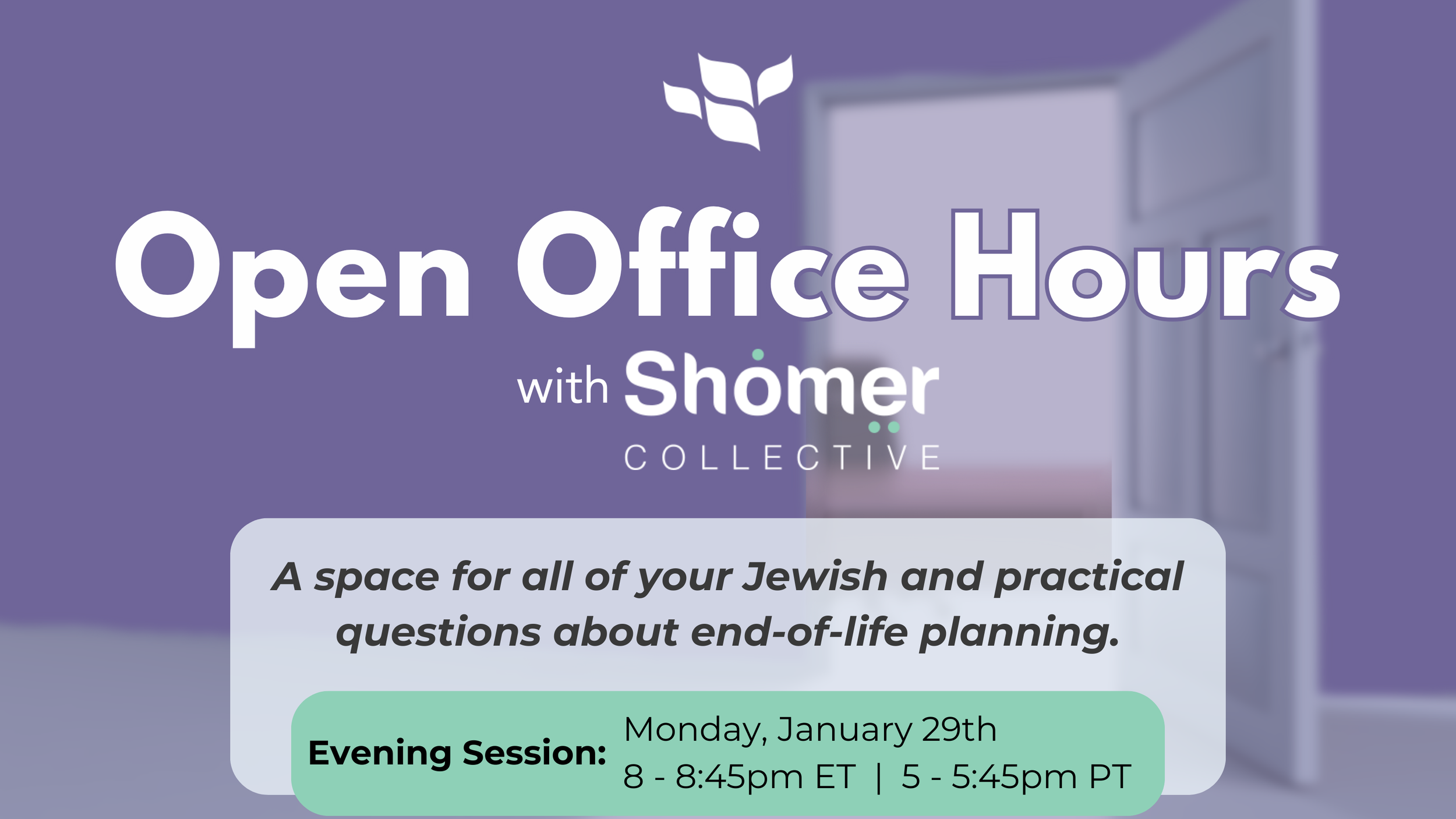 Open Office Hours with Shomer Collective (Evening Session)
