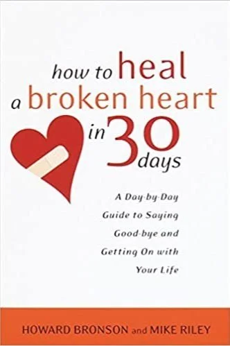 Book cover for 'How to Heal a Broken Heart in 30 Days'