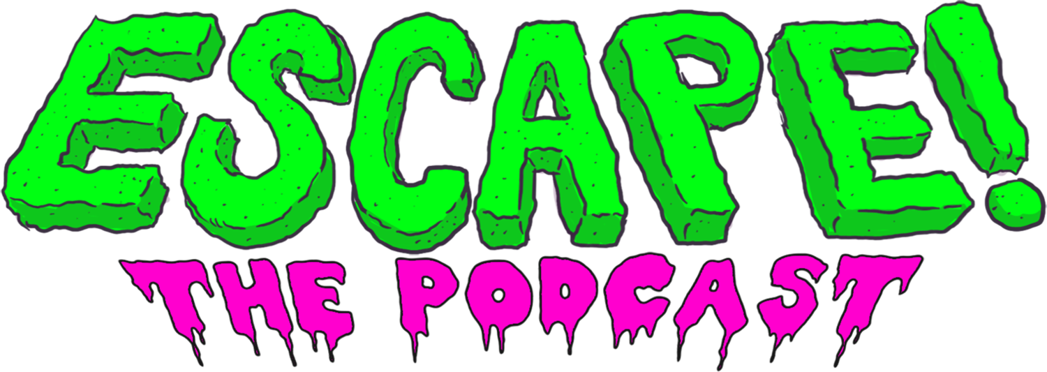 Escape! The Podcast