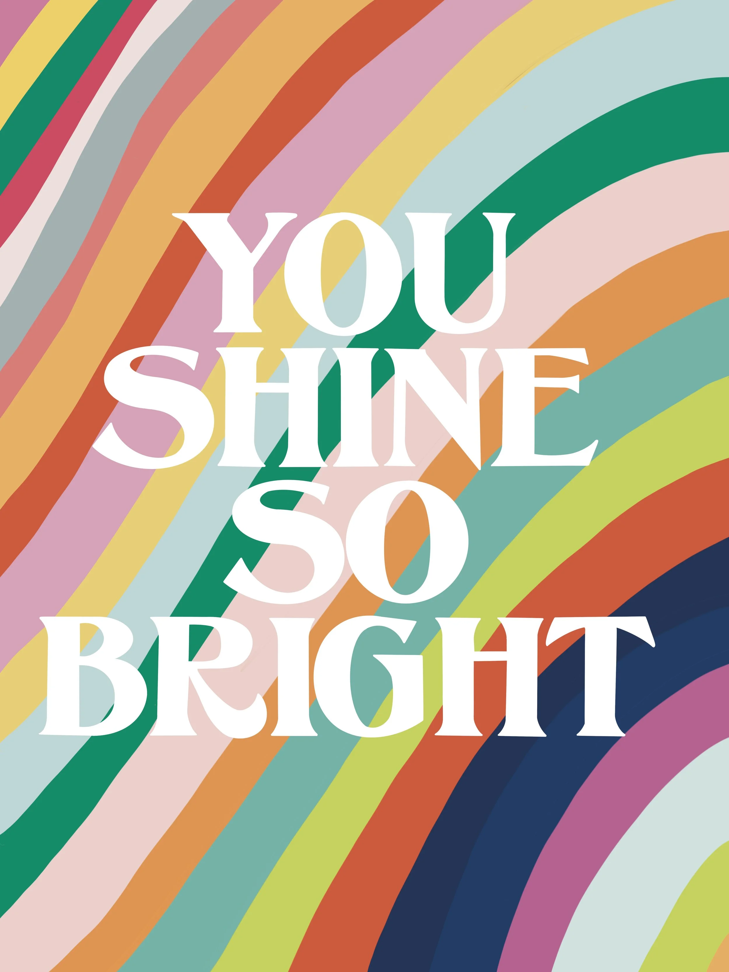 Shine So Bright