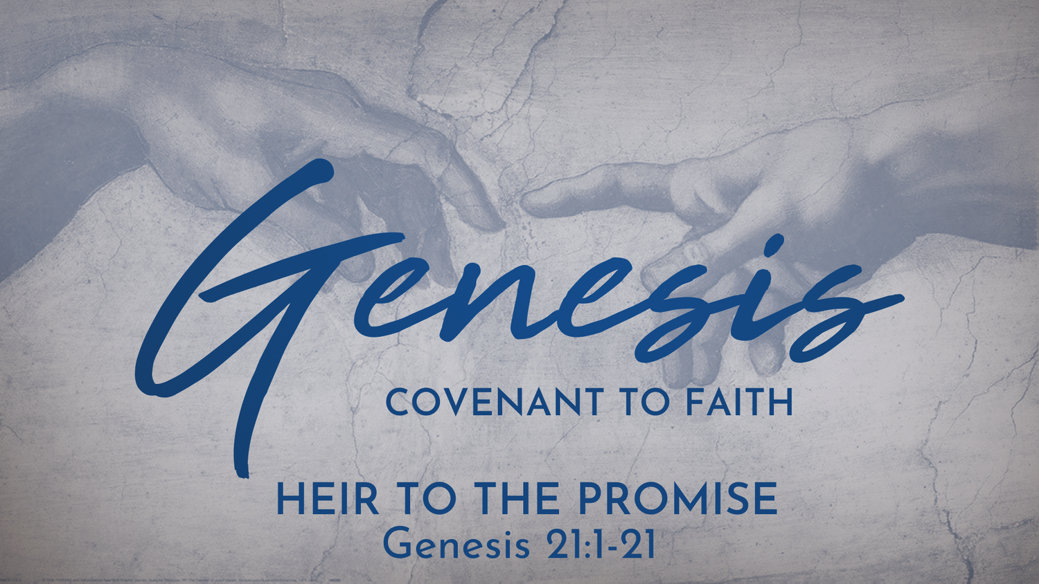 Heir to the Promise (Genesis 21:1-21)