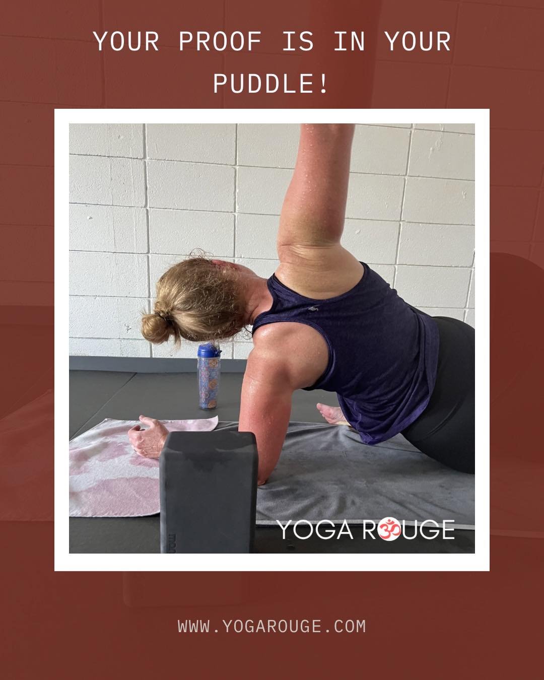Your Proof is in Your Puddle!

Sweat
With our
Extra
Awesome
Team of yogis!

And prove your puddle 💦

&bull;
&bull;
&bull;
#yoga #yogarouge #hotpower #vinyasa #steamystretch #yin #yogasculpt #sweat #batonrouge