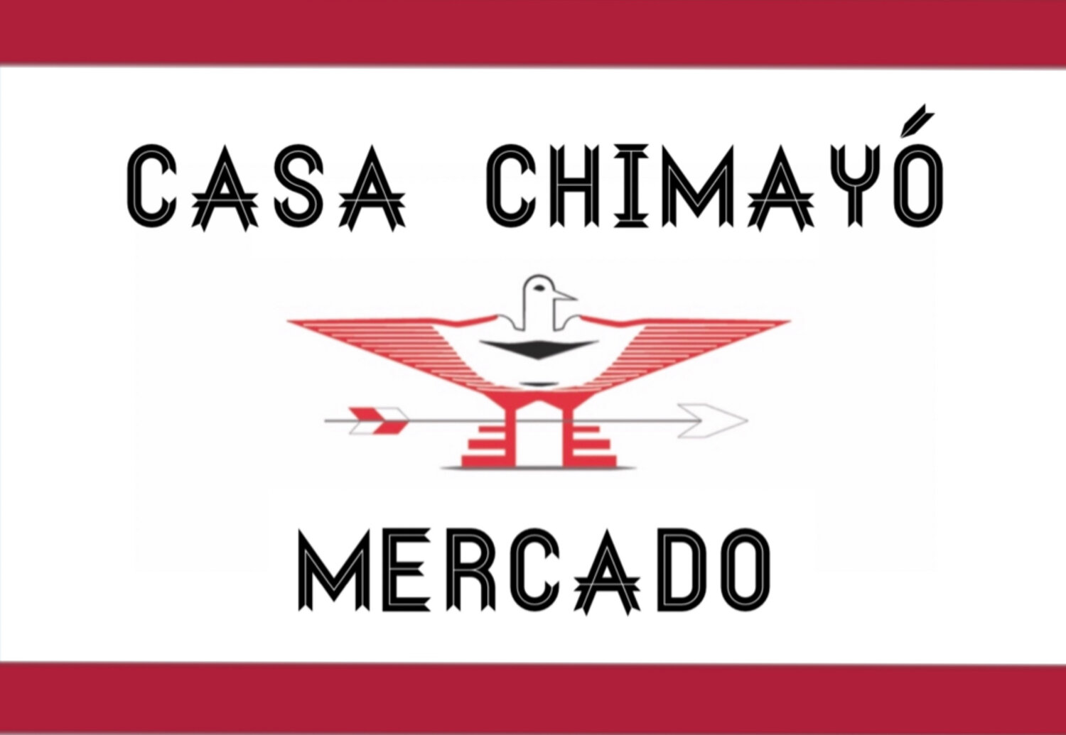 Casa Chimayo Mercado 