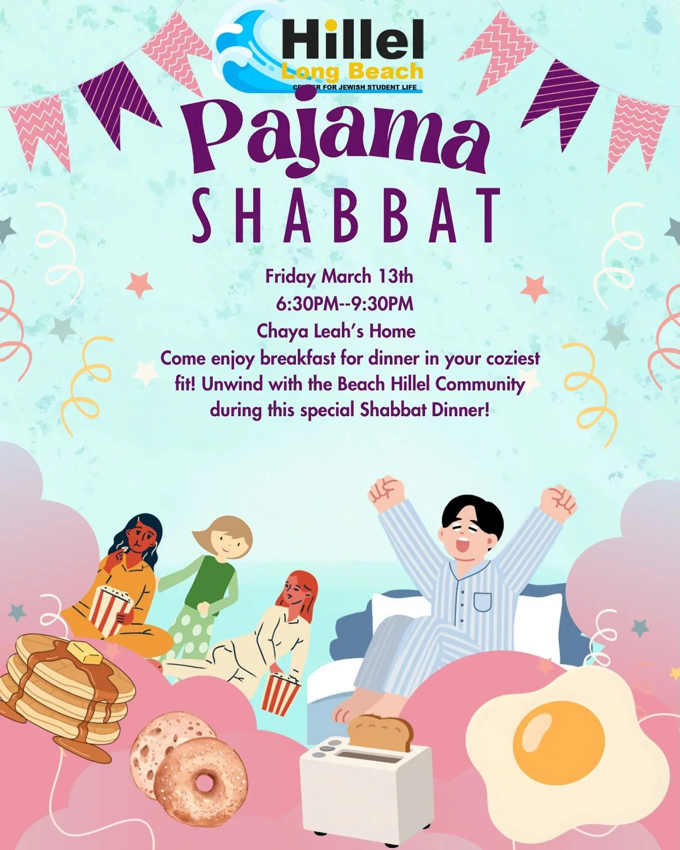 Get comfy and join us for Pajama Shabbat this Friday at 6:30pm!
Wear your favorite pajamas, bring your appetite, and come enjoy breakfast for dinner and a cozy Shabbat evening with friends.