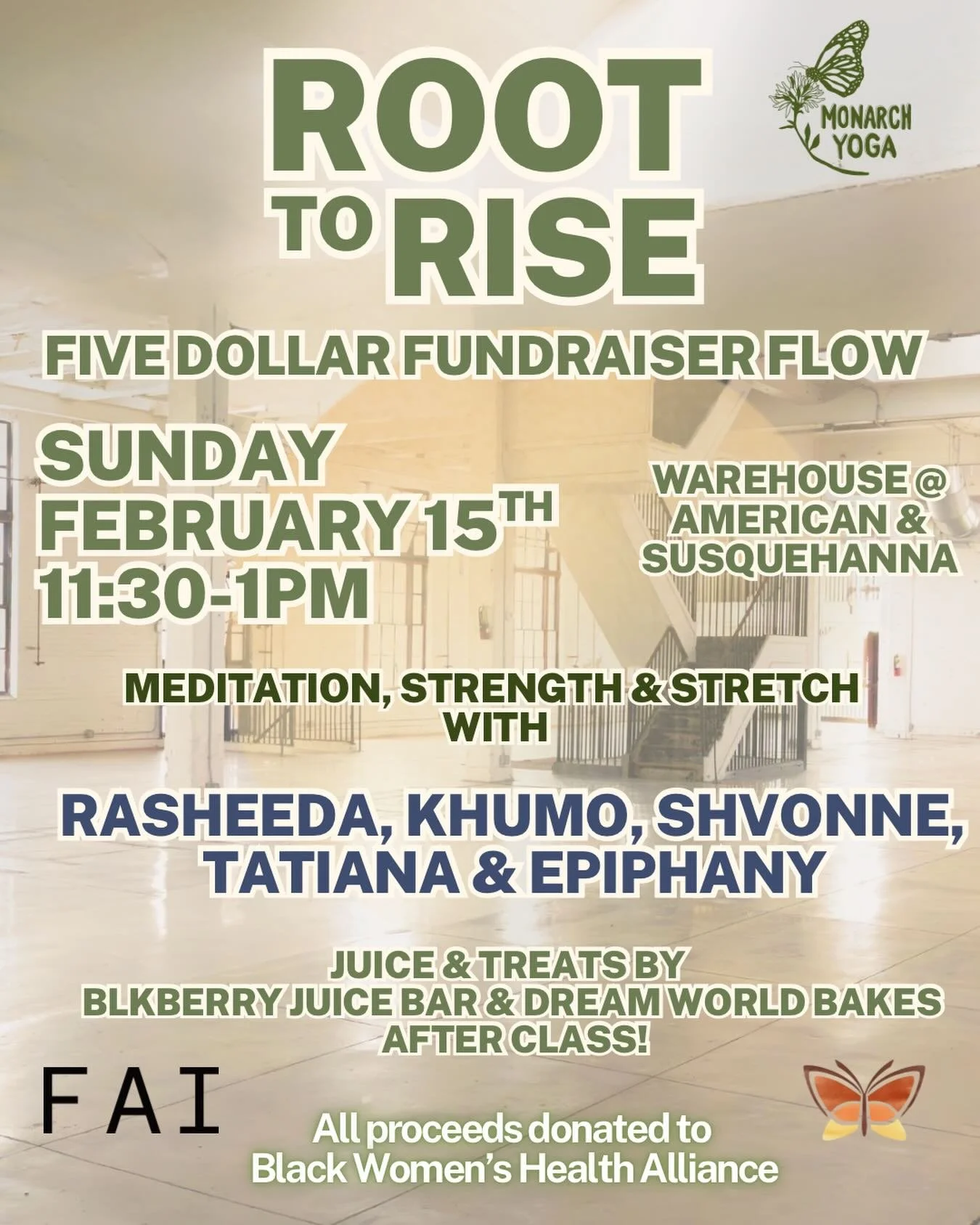 🌿 ROOT TO RISE @ FAI Warehouse🌿

We&rsquo;re heading back to FAI Warehouse on Sunday, February 15th at 11:30am for our February Five Dollar Fundraiser Flow - this time practicing on the larger first floor.

In honor of Black History Month, February