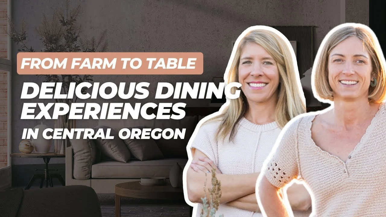 From Farm to Table: Delicious Dining Experiences in Central Oregon