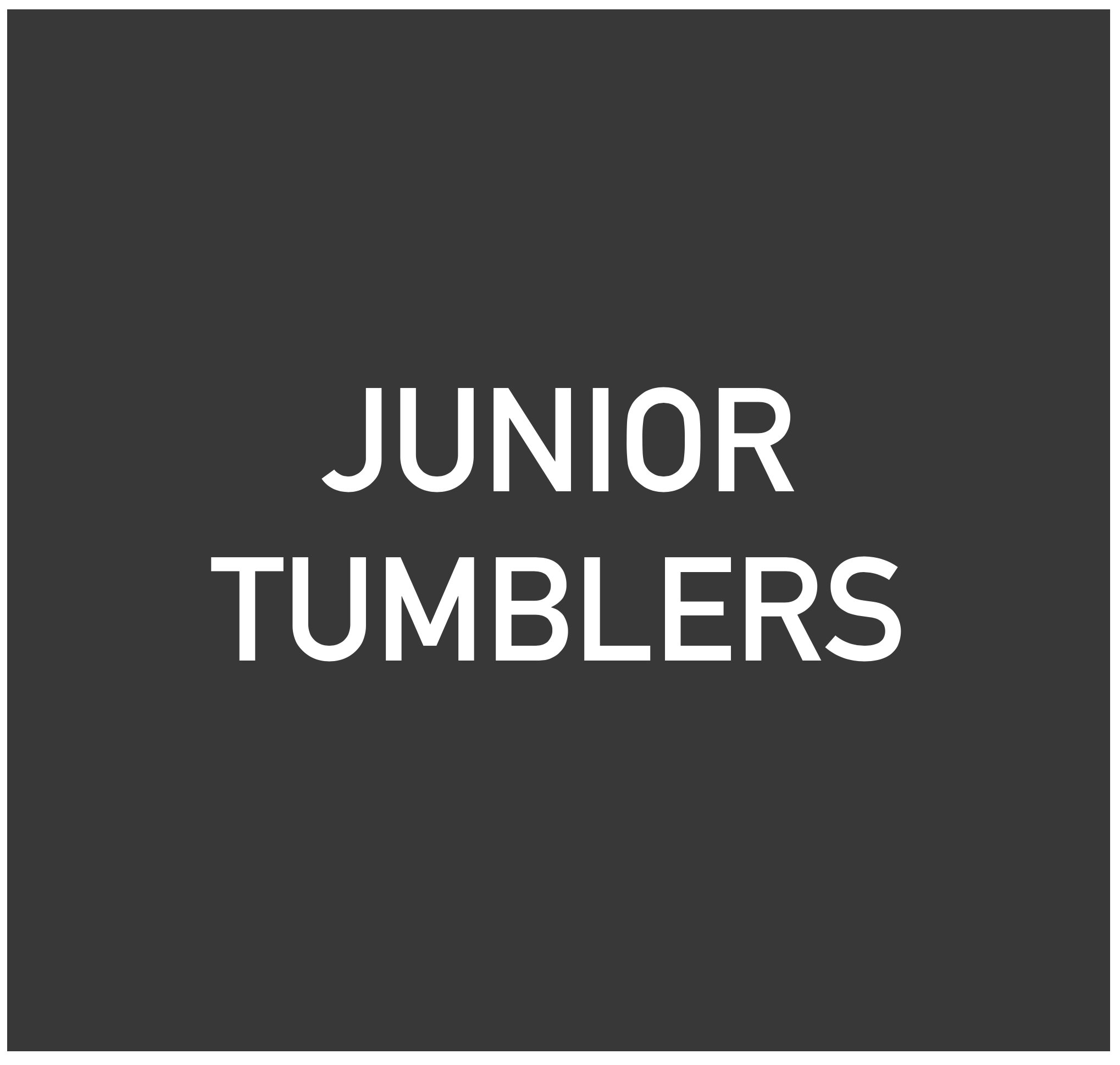 Junior Tumblers