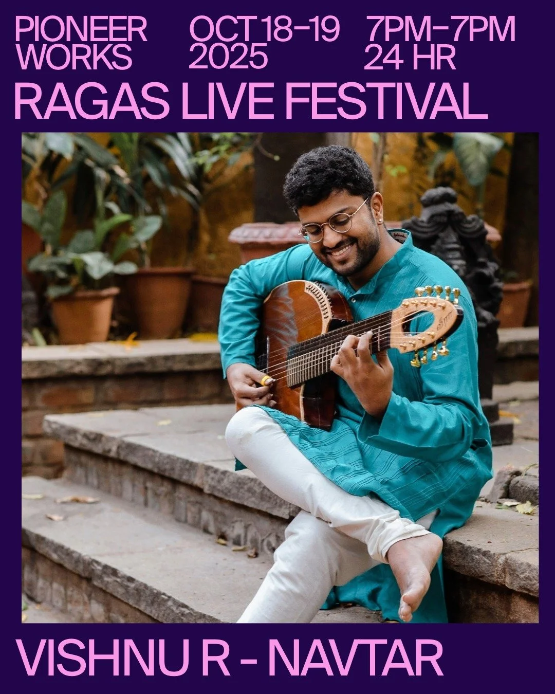 Vishnu Ramprasad (navtar)

Ragas Live Festival 2025
October 18-19 at Pioneer Works

Full schedule available at the link in our bio! @ragaslivefestival

Ragas Live Festival is produced by Pioneer Works in collaboration with the Society for Arts and Cu