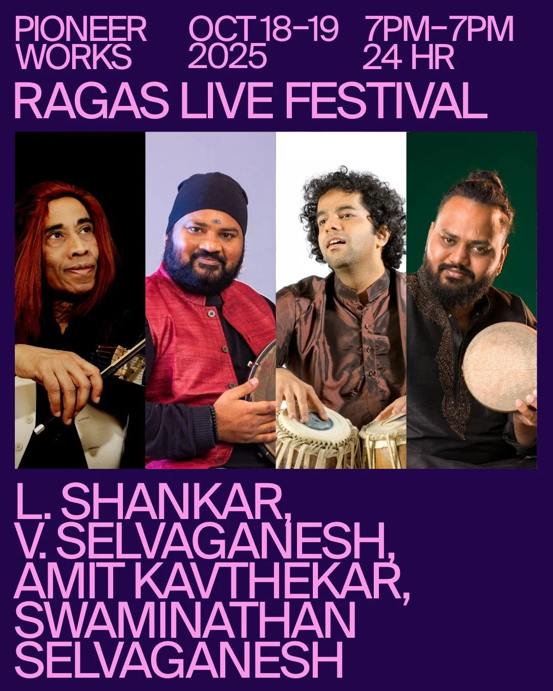 L. Shankar (double violin, vocal)
V. Selvaganesh (dkajira &amp; mridangam)
Amit Kavthekar (tabla)
Swaminathan Selvaganesh (kajira)

Ragas Live Festival 2025
October 18-19 at Pioneer Works

Full schedule available at the link in our bio! @ragaslivefes