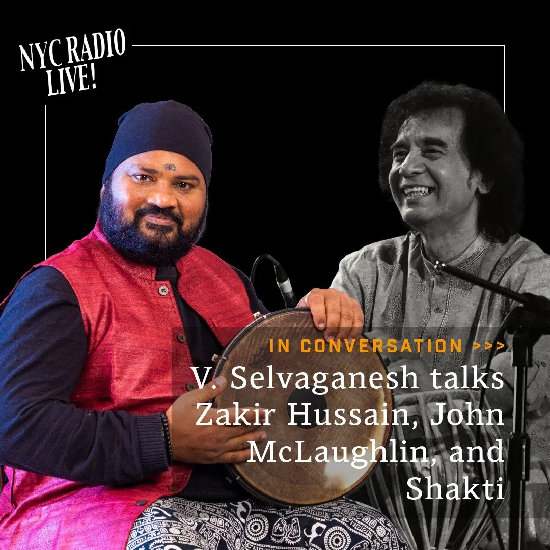 Absolutely memorable new NYC Radio Live episode "V. Selvaganesh talks Zakir Hussain, John McLaughlin, and Shakti" is now available at the link in bio @nyc_radio_live 💥

One of the great percussionists of our time, the 2024 Grammy Award-win