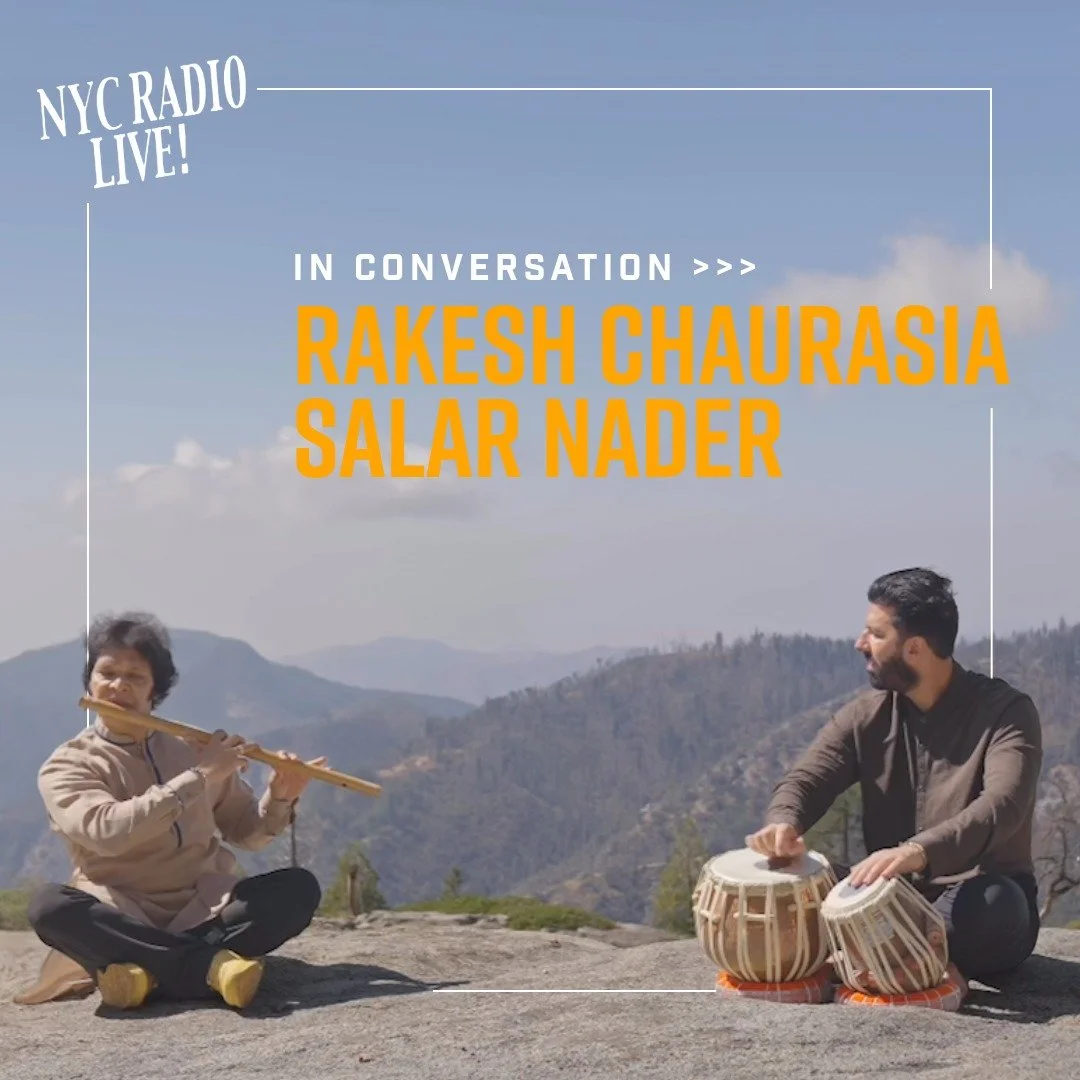 This week&rsquo;s new episode features Two time Grammy Award winning bansuri maestro Rakesh Chaurasia and tabla pheonom Salar Nader, are two of the most outstanding musicians of their generation.

Subscribe to the NYC Radio Live podcast for access to
