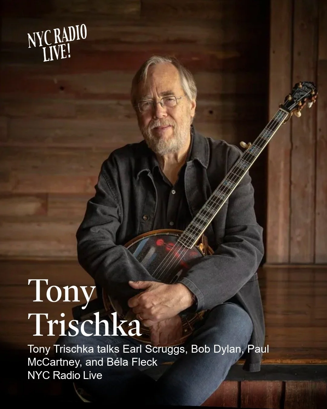 This week&rsquo;s NYC Radio Live's new episode with Tony Trischka is available now! 
Tony Trischka has been called 'the father of modern bluegrass' though he claims here there are 'many fathers and a few mothers.'
Either way, he expanded the range of