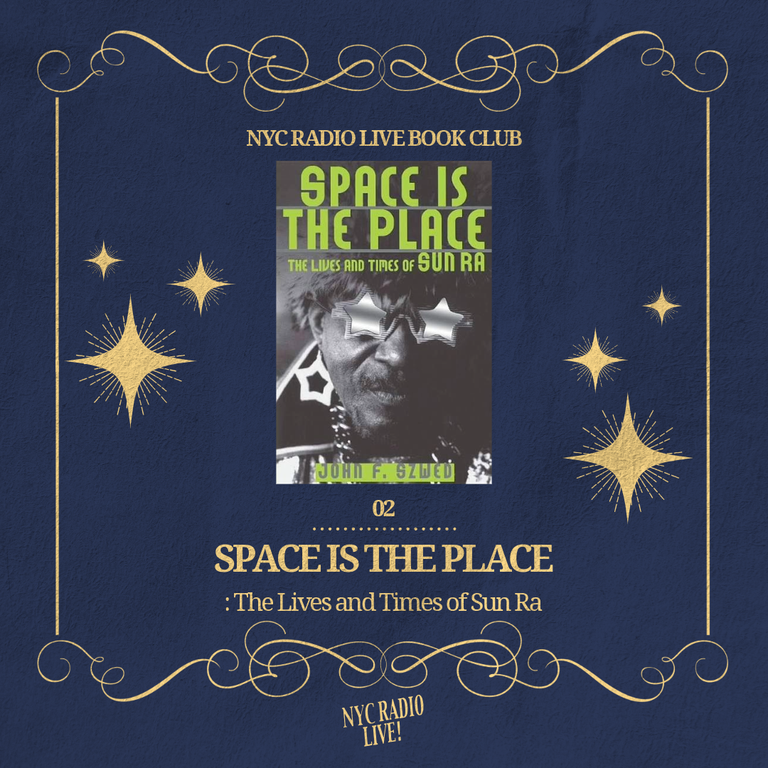 Space is the Place: The Lives and Times of Sun Ra