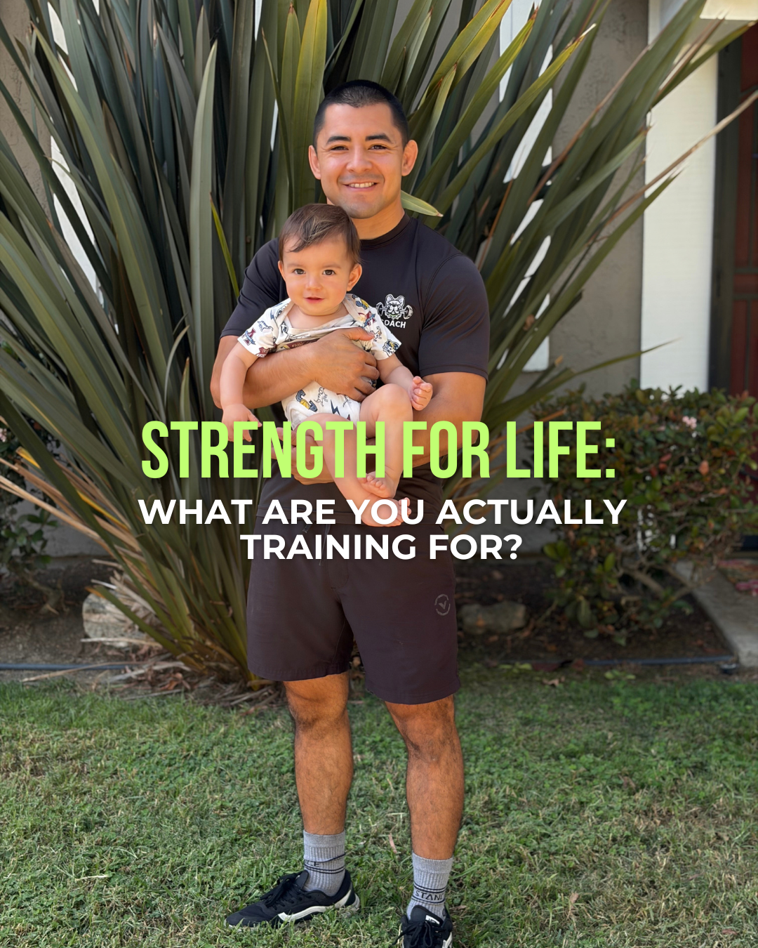 Strength for Life: What Are You Actually Training For?