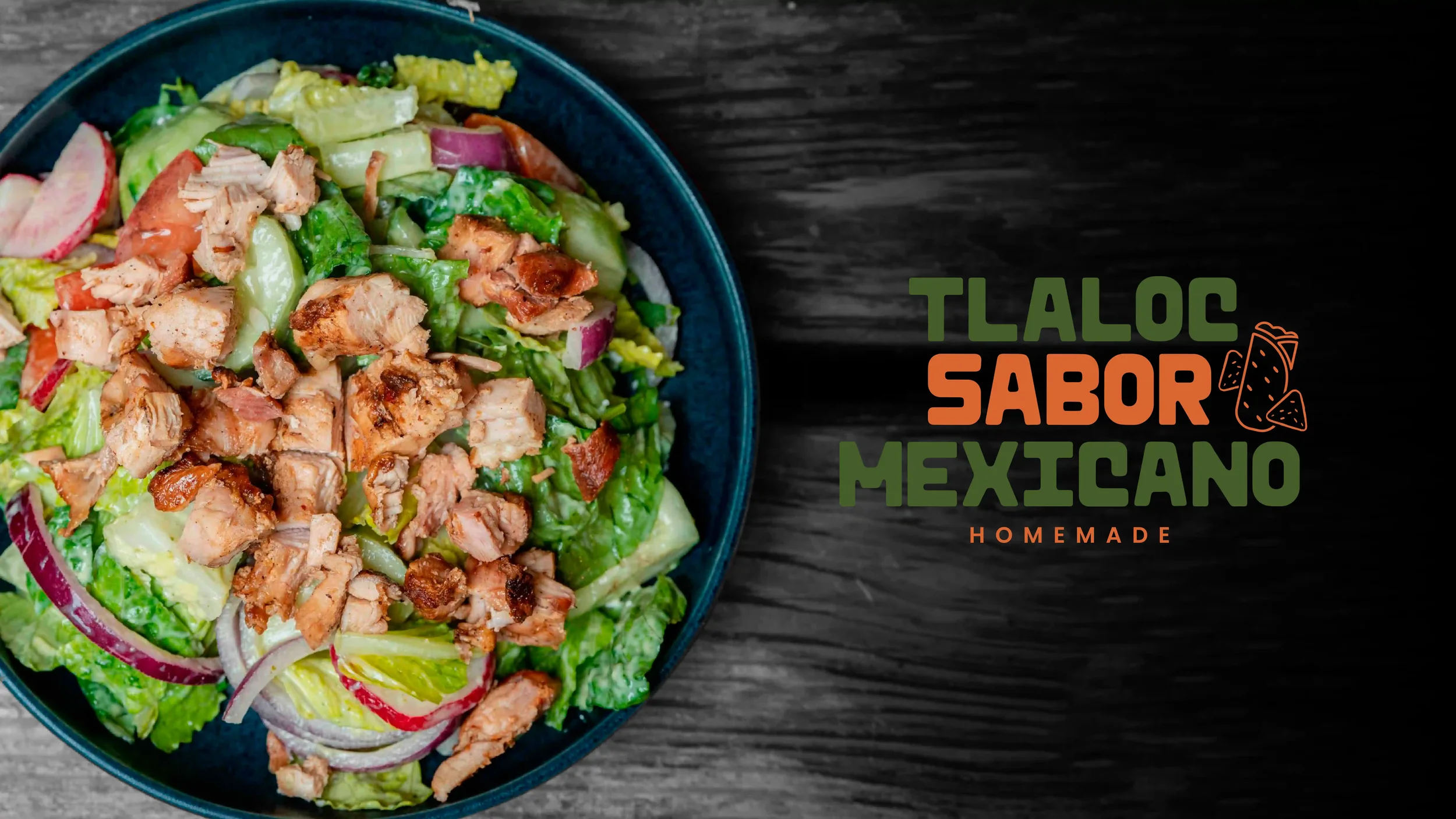 A Mexican chicken salad in a blue bowl containing chopped grilled chicken, lettuce, radishes, and onions, with text overlay reading "Tlaloc Sabor Mexicano Homemade."
