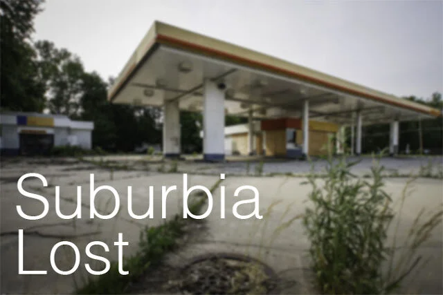 Coming Soon: Suburbia Lost