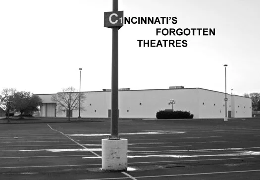 Cincinnati's Forgotten Theatres